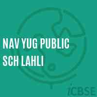 Nav Yug Public Sch Lahli Middle School Logo