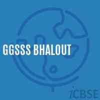 Ggsss Bhalout High School Logo