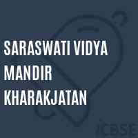 Saraswati Vidya Mandir Kharakjatan Middle School Logo