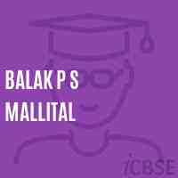 Balak P S Mallital Primary School Logo