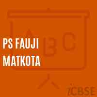 Ps Fauji Matkota Primary School Logo