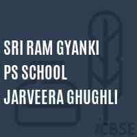 Sri Ram Gyanki Ps School Jarveera Ghughli Logo