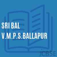 Sri Bal V.M.P.S.Ballapur Primary School Logo