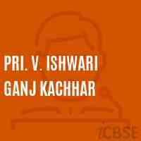 Pri. V. Ishwari Ganj Kachhar Primary School Logo