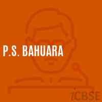 P.S. Bahuara Primary School Logo