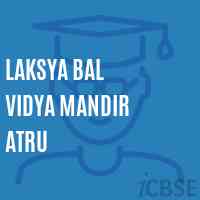 Laksya Bal Vidya Mandir Atru Secondary School Logo