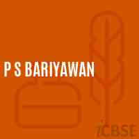 P S Bariyawan Primary School Logo