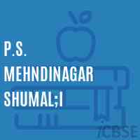 P.S. Mehndinagar Shumal;i Primary School Logo