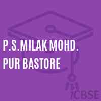 P.S.Milak Mohd. Pur Bastore Primary School Logo