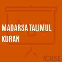 Madarsa Talimul Kuran Primary School Logo