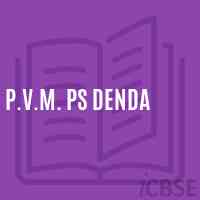 P.V.M. Ps Denda Primary School Logo