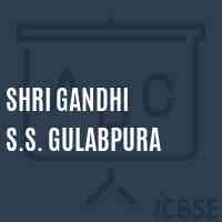 Shri Gandhi S.S. Gulabpura High School Logo