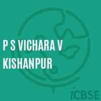 P S Vichara V Kishanpur Primary School Logo