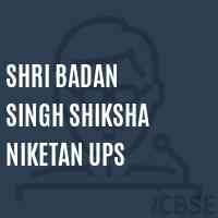 Shri Badan Singh Shiksha Niketan Ups School Logo