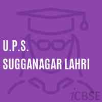 U.P.S. Sugganagar Lahri Middle School Logo