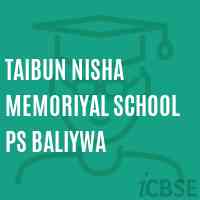 Taibun Nisha Memoriyal School Ps Baliywa Logo