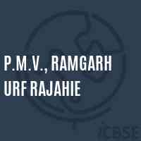 P.M.V., Ramgarh Urf Rajahie Middle School Logo