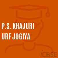 P.S. Khajuri Urf Jogiya Primary School Logo
