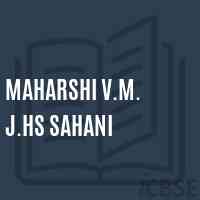 Maharshi V.M. J.Hs Sahani Middle School Logo