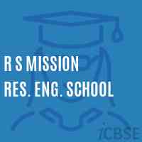 R S Mission Res. Eng. School Logo