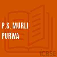 P.S. Murli Purwa Primary School Logo