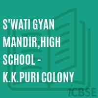 S'Wati Gyan Mandir,High School - K.K.Puri Colony Logo