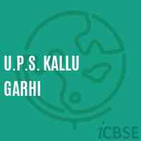 U.P.S. Kallu Garhi Middle School Logo