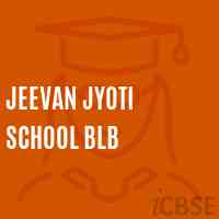 Jeevan Jyoti School Blb Logo