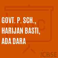 Govt. P. Sch., Harijan Basti, Ada Dara Primary School Logo