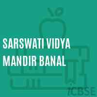 Sarswati Vidya Mandir Banal Primary School Logo