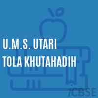 U.M.S. Utari Tola Khutahadih Middle School Logo