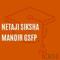 Netaji Siksha Mandir Gsfp Primary School Logo