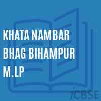 Khata Nambar Bhag Bihampur M.Lp Primary School Logo