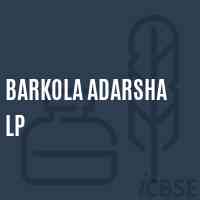 Barkola Adarsha Lp Primary School Logo