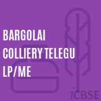 Bargolai Colliery Telegu Lp/me Middle School Logo