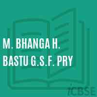 M. Bhanga H. Bastu G.S.F. Pry Primary School Logo