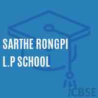 Sarthe Rongpi L.P School Logo