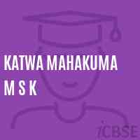 Katwa Mahakuma M S K School Logo