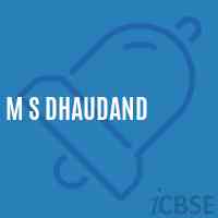 M S Dhaudand Middle School Logo