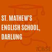 St. Mathew'S English School, Darlung Logo
