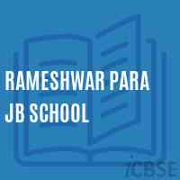 Rameshwar Para Jb School Logo