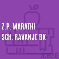 Z.P. Marathi Sch. Ravanje Bk Primary School Logo