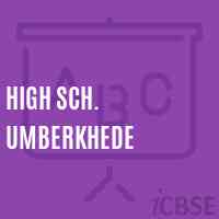 High Sch. Umberkhede High School Logo