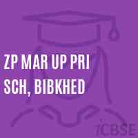 Zp Mar Up Pri Sch, Bibkhed Primary School Logo