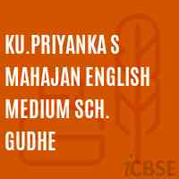Ku.Priyanka S Mahajan English Medium Sch. Gudhe School Logo