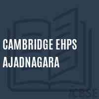Cambridge Ehps Ajadnagara Secondary School Logo
