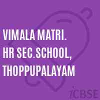 Vimala Matri. Hr Sec.School, Thoppupalayam Logo