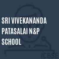 Sri Vivekananda Patasalai N&p School Logo