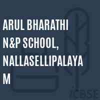Arul Bharathi N&p School, Nallasellipalayam Logo