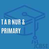 T A R Nur & Primary Primary School Logo